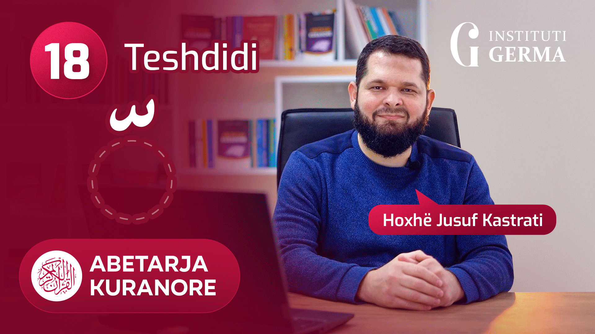 Abetarja kuranore - Mësimi 18 (Teshdidi)